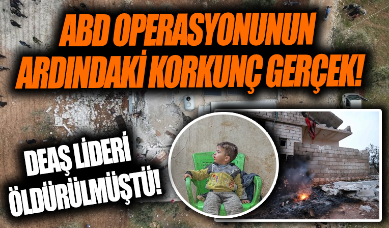 ABD'nin operasyonunun gerçek yüzü! Korkunç detaylar...