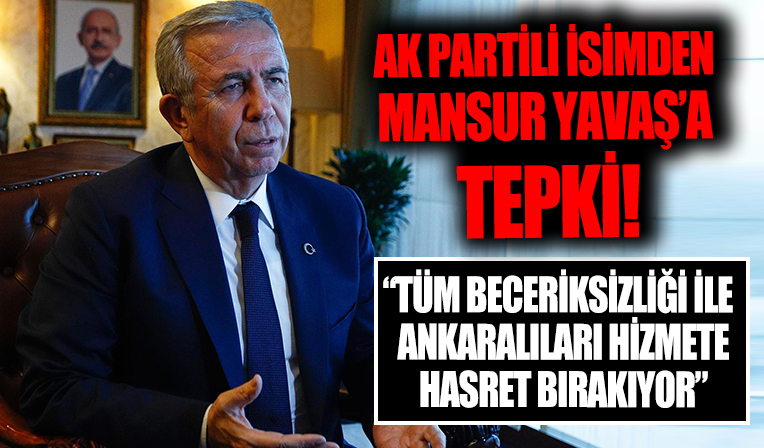 AK Parti'li Fatih Şahin'den Mansur Yavaş'a tepki! 'Mansur Yavaş'ın beceriksizliğiyle...'
