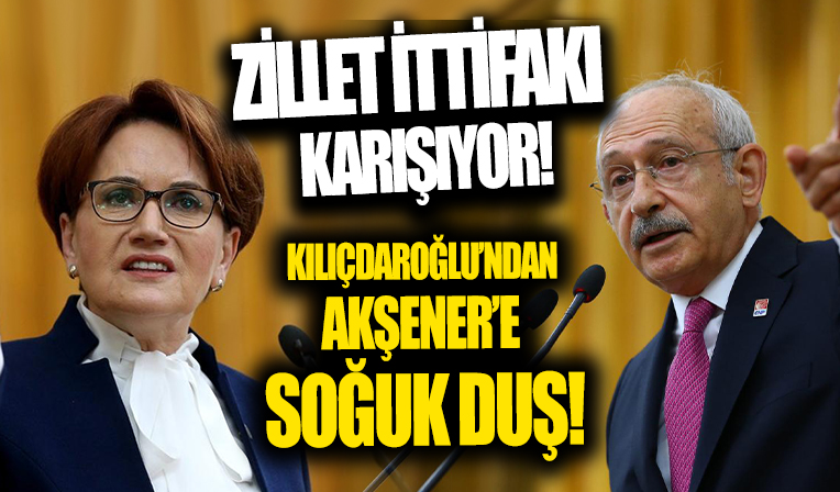 Millet İttifakı karışıyor! Kılıçdaroğlu'ndan Meral Akşener'e soğuk duş!
