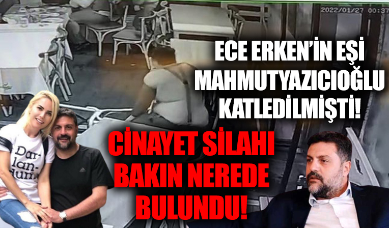 Şafak Mahmutyazıcıoğlu cinayetinde flaş gelişme! Cinayet silahı bakın nerede bulundu!