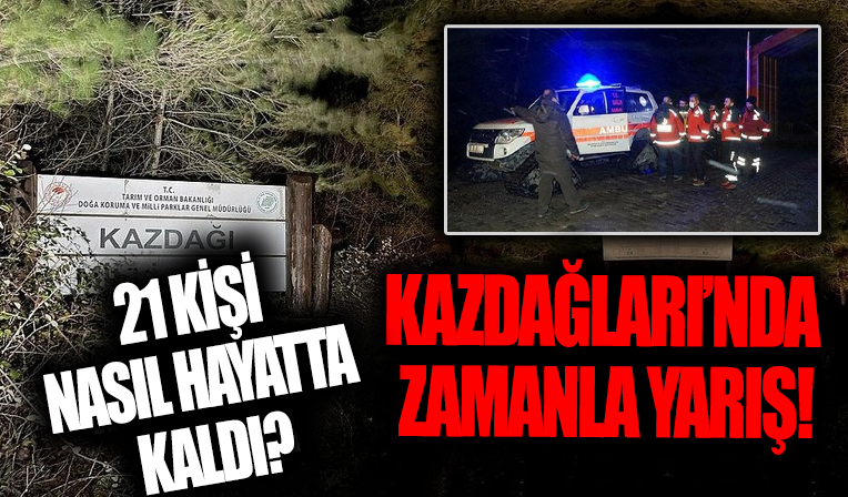 Kazdağları'nda mahsur kalanlara ulaşıldı