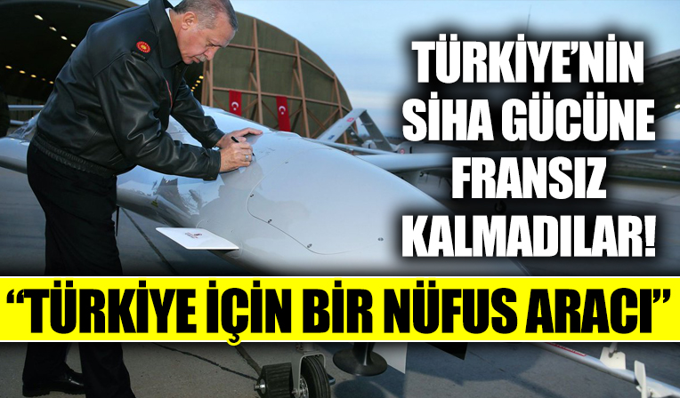 Türkiye'nin SİHA gücü Fransız medyasında: Türkiye için bir nüfuz aracı