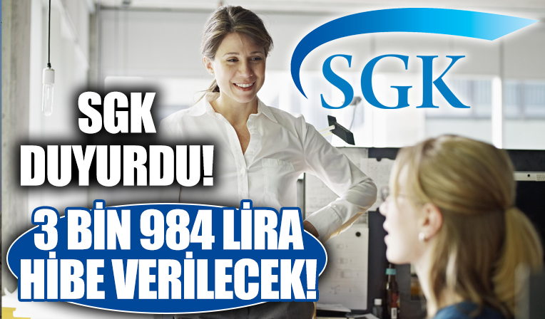 SGK duyurdu! 3 bin 984 lira verilecek...