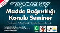 Van Büyüksehir Belediyesinden 'Madde Bagimliligi' Semineri