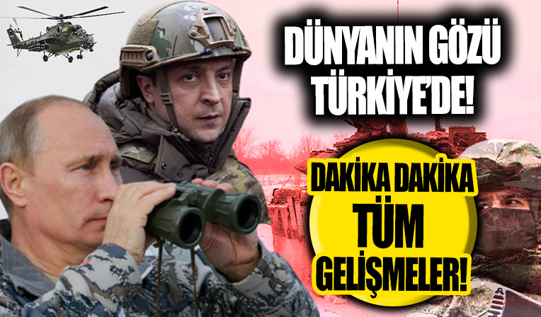 İşgalde 15'inci gün: Gözler Antalya'da yapılacak Rusya-Ukrayna-Türkiye zirvesinde