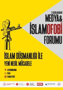 2. Uluslararasi Medya Ve Islamofobi Forumu 15 Mart'ta Basliyor