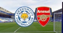 ARSENAL - LEİCESTER CİTY MAÇI - Arsenal - Leicester City Maçı Ne Zaman? Arsenal - Leicester City Maçı Saat Kaçta?