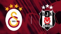 GALATASARAY BEŞİKTAŞ - Galatasaray Beşiktaş Maçı Ne Zaman? Galatasaray Beşiktaş Maçı Ertelendi Mi?