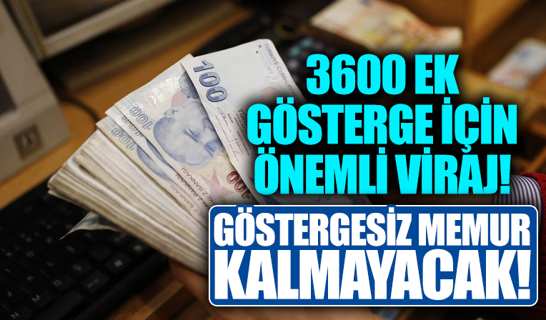 3600 ek gösterge için önemli viraj aşıldı! Memur-Sen'den flaş açıklama!