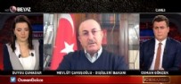Dışişleri Bakanı Mevlüt Çavuşoğlu Beyaz Tv'de önemli açıklamalarda bulundu!