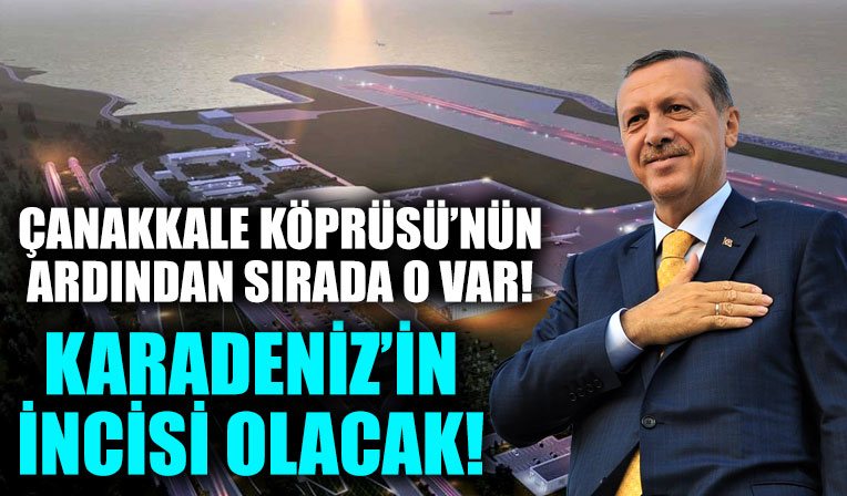 1915 Çanakkale Köprüsü'nün ardından sırada o var! Dev proje gün sayıyor: Karadeniz'in incisi olacak