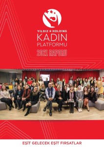 Yildiz Holding Kadin Platformu 2021 Raporu Yayinlandi