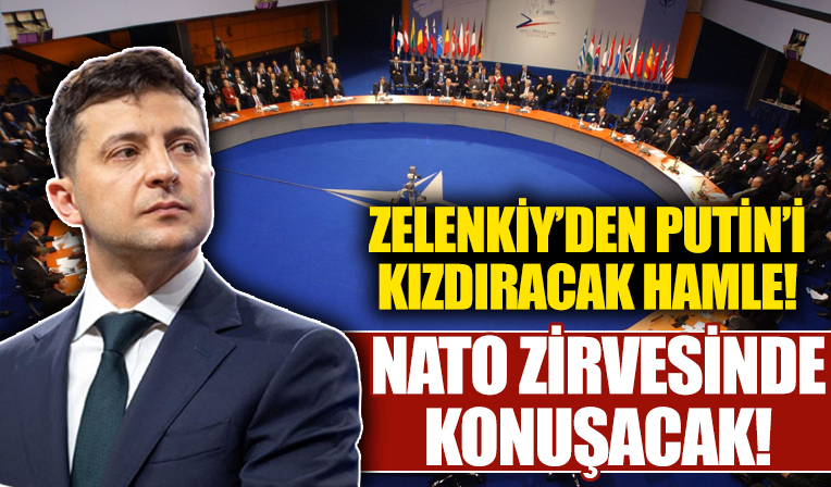 Ukrayna lideri Zelenskiy, NATO Zirvesi'nde konuşacak!