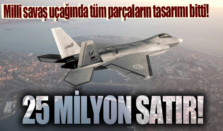 Milli savaş uçağı MMU'nun motoru yerli olacak! Tüm parçaların tasarımı bitti