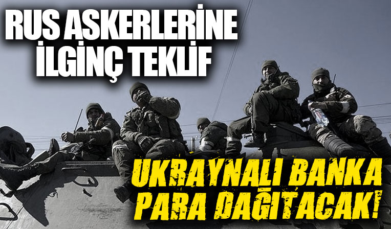 Teslim olan Rus askerlerine Ukraynalı Ukrgazbank'tan para ödülü