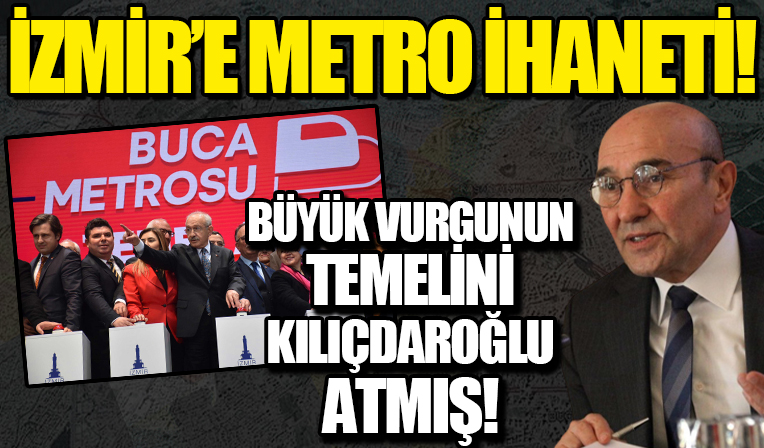 CHP'nin İzmir'deki 529 milyonluk vurgununda temeli Kemal Kılıçdaroğlu'nun attığı ortaya çıktı!