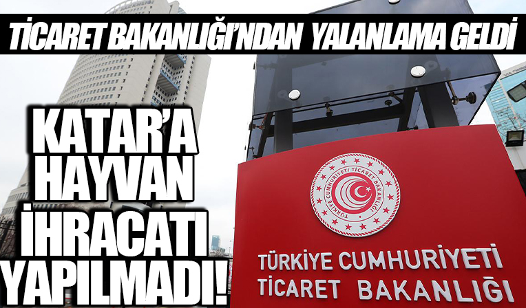 Ticaret Bakanlığı yalanladı: Kesinlikle gerçeği yansıtmamakta