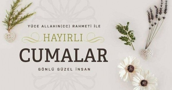 4 Mart En Anlamlı ve Dualı Cuma Mesajları Neler?