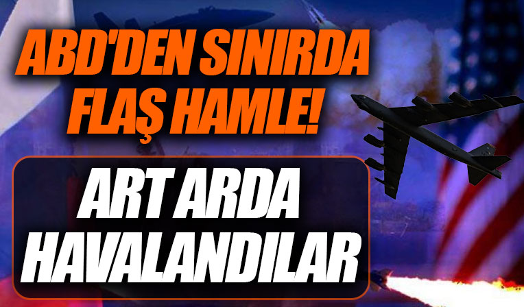 Rusya Ukrayna savaşında ABD’den yeni hamle! Bombardıman uçakları havalandı!