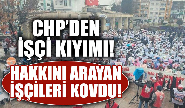 CHP'li belediyenin sözleşme yaptıktan 2 hafta sonra işten çıkardığı işçiler, Ankara'ya yürüyor!