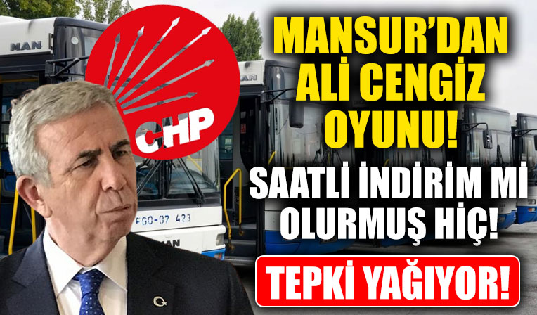 CHP'li Mansur Yavaş'tan ulaşım ücretlerinde saatlik indirim! Vatandaştan tepki yağıyor: Algı değil gerçek indirim istiyoruz