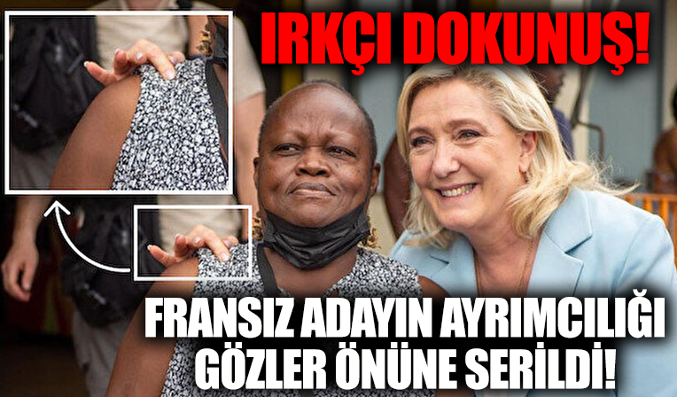 Macron'un rakibi Marine Le Pen ırkçılığını tescilledi: Siyahi kadına dokunmamak için çaba sarf etti
