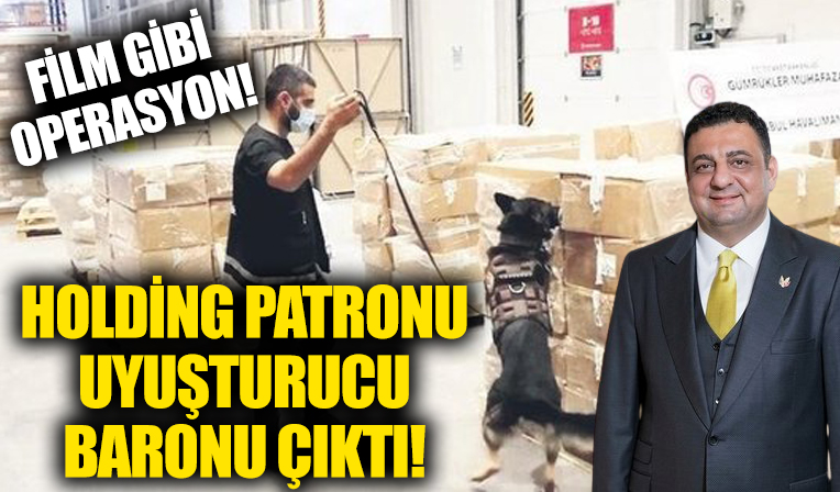 Holding patronu hakkında şok gerçek! Uyuşturucu baronu çıktı!