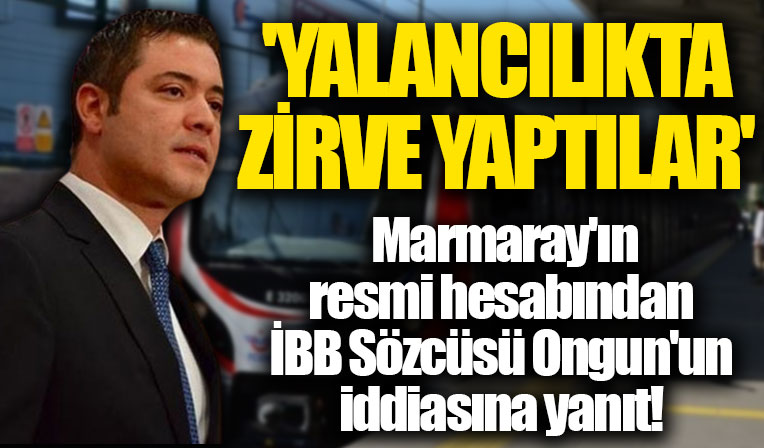 İBB Sözcüsü Ongun'a, Marmaray'ın resmi hesabından 'sübvanse' yanıtı: Yalancısınız