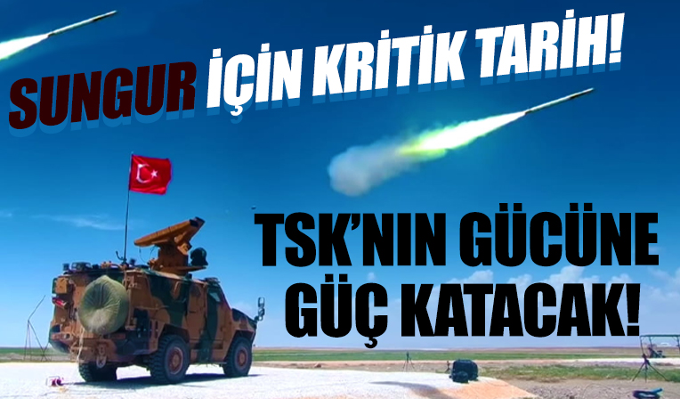 Sungur Hava Savunma Füzesi, envantere giriyor! Menzili ve özellikleri rakiplerini geçti: TSK’nın gücüne güç katacak