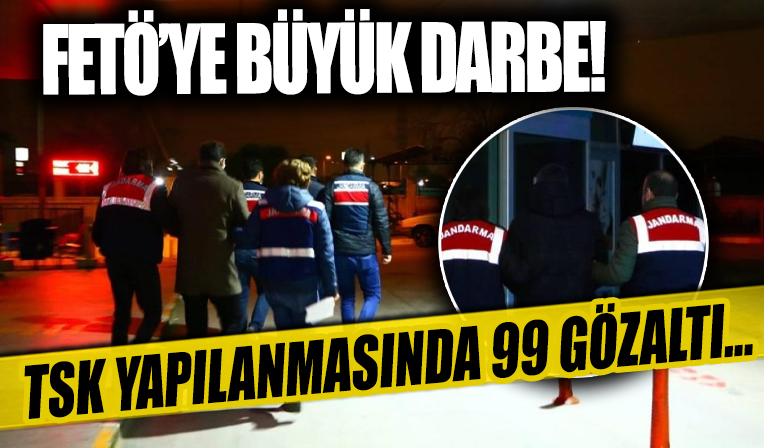 İzmir’de FETÖ’nün TSK yapılanmasına operasyon: 99 şüpheliye gözaltı kararı