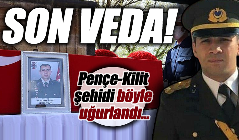 ‘Pençe-Kilit’ şehidi Ömer Delibaş için uğurlama töreni!