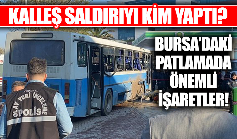 Bursa'da patlama! Terör saldırısını kim gerçekleştirdi? O örgütün izleri
