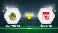 SIVASSPOR - Ziraat Türkiye Kupası'nda yarı final heyecanı! Alanyaspor evinde Sivasspor'u konuk ediyor: İşte muhtemel 11'ler