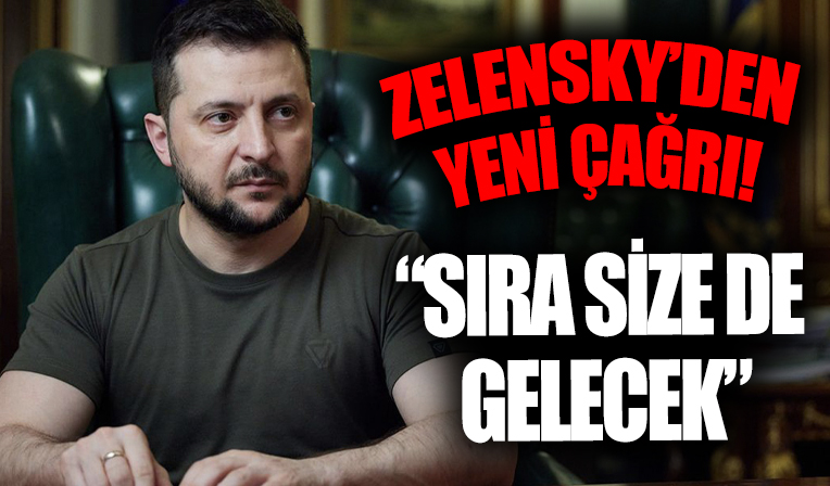 Zelenskiy’den Rusya uyarısı! “Sizi de ele geçirecekler”