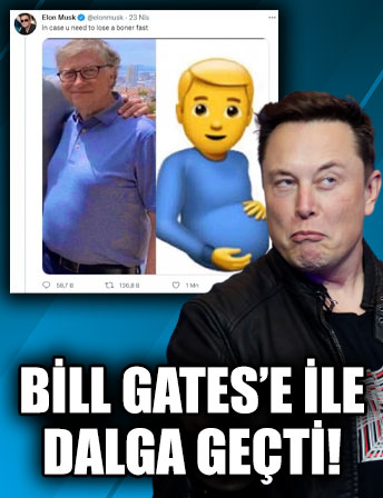 Elon Musk, Bill Gates ile dalga geçti!