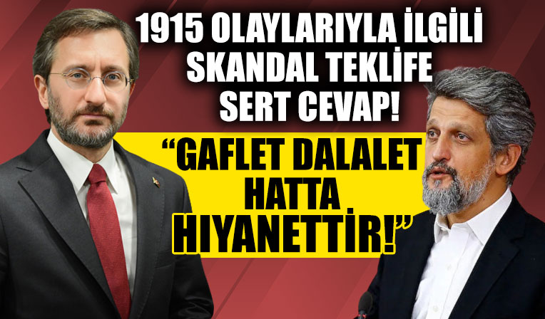 Fahrettin Altun'dan HDP'li Paylan'a tepki: Gaflet, dalalet ve hatta hıyanettir