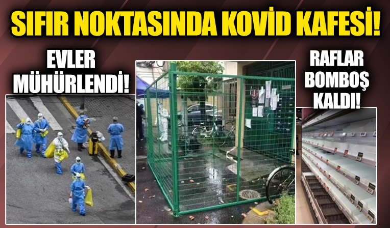 Çin'den kan donduran görüntüler! Marketler bomboş, insanlar adeta kafese alındı!