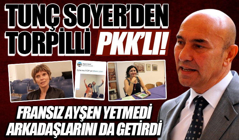 CHP'li Tunç Soyer'in skandalları bitmiyor! Maaş bağladığı PKK'lı Prof'un arkadaşlarını da besleyecek