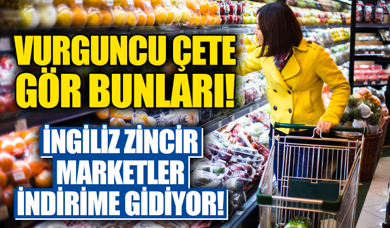 İngiliz zincir marketler hayat pahalılığına karşı indirime gidiyor