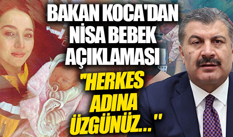 Bakan Koca'dan Nisa Bebek açıklaması