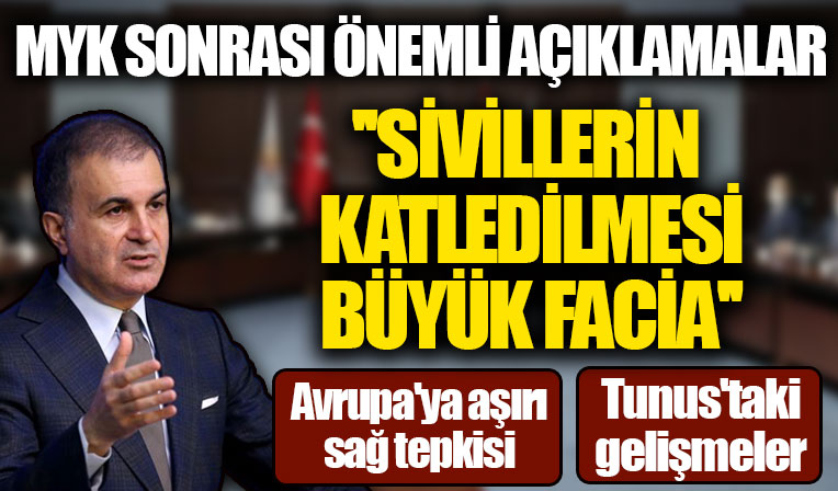 AK Parti Sözcüsü Ömer Çelik'ten önemli açıklamalar