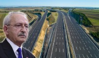 KEMAL KILIÇDAROĞLU - Bakanlıktan Kılıçdaroğlu'nun 'otoyol' iddialarına cevap: Tam bir yalandır