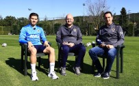 Ferdi Kadioglu Açiklamasi 'Galatasaray Derbisi Için Sabirsizlaniyorum'