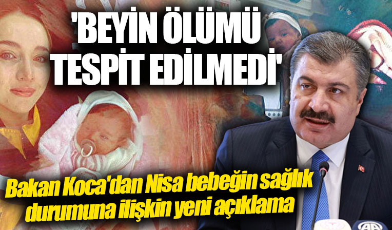 Türkiye ona ağlamıştı! Bakan Koca'dan Nisa bebeğin sağlık durumuna ilişkin yeni açıklama