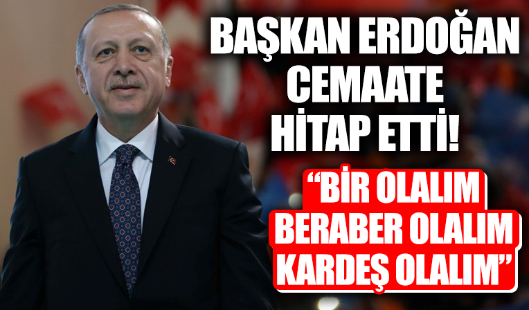 Başkan Erdoğan cuma namazını Büyük Çamlıca Camisi'nde kıldı! Cemaate birlik ve kardeşlik mesajı...