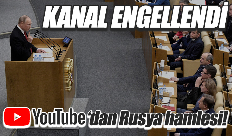 Youtube, Rus parlamentosunun kanalına erişimi engelledi