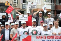 Manisa'da Hak-Is 1 Mayis'ta Meydana Indi, Isçilerin Sesi Oldu