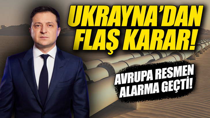 Ukrayna'dan deprem etkisi yaratan 'doğalgaz' kararı!