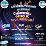 Büyüksehir'den Üniversite Gençlik Spor Festivali Haberi