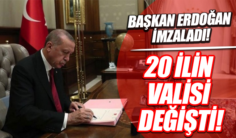 20 ilin valisi değişti! Resmi Gazete'de yayımlandı....